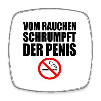 Vom rauchen schrumpft der penis - Viereckiger Kühlschrankmagnet - Weiß - Vorne