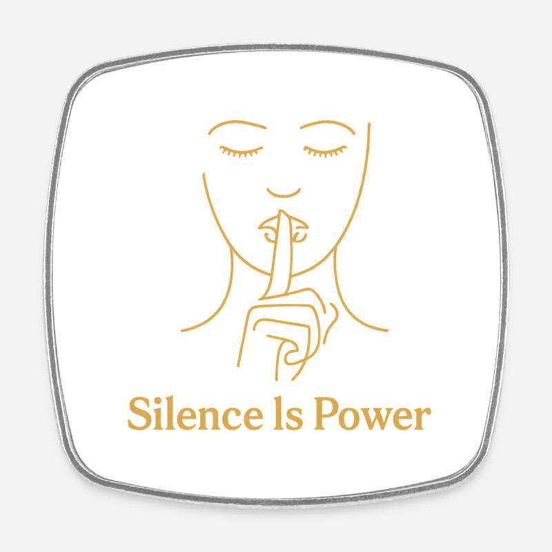Silence is Power - Golden Line - Square fridge magnet - white