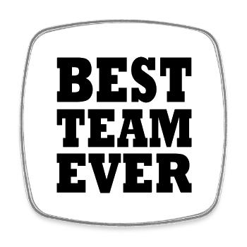 Best team ever - Square fridge magnet - white - Front