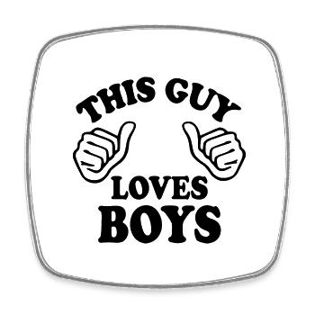 This guy loves boys - Square fridge magnet - white - Front