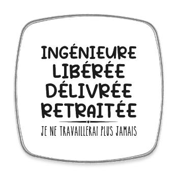 Ingénieure célèbre sa retraite avec humour cadeau - Magnet carré - blanc - Devant