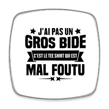 J'ai Pas Un Gros Bide Humour cadeau - Magnet carré - blanc - Devant