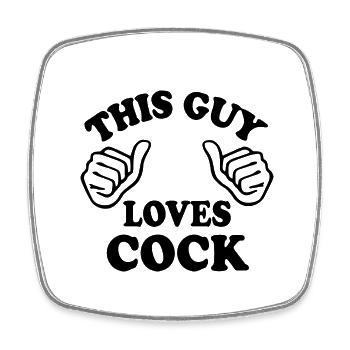 This guy loves cock - Square fridge magnet - white - Front