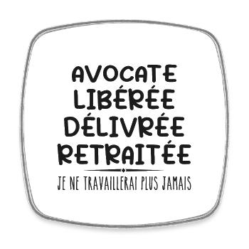 Avocate célèbre sa retraite avec humour cadeau - Magnet carré - blanc - Devant