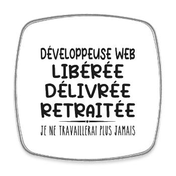 Web Developer Celebrates Retirement with Humor - Square fridge magnet - white - Front