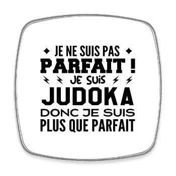 Un Judoka plus que parfaite, métier de rêve - Magnet carré - blanc - Devant