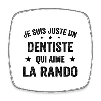Fier d’être Dentiste et Passionné de Randonnée - Magnet carré - blanc - Devant