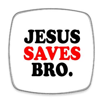 Jesus saves bro - Viereckiger Kühlschrankmagnet - Weiß - Vorne