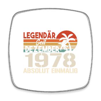 Legendär Seit Dezember 1978 Absolut Einmalig 1978 - Viereckiger Kühlschrankmagnet - Weiß - Vorne