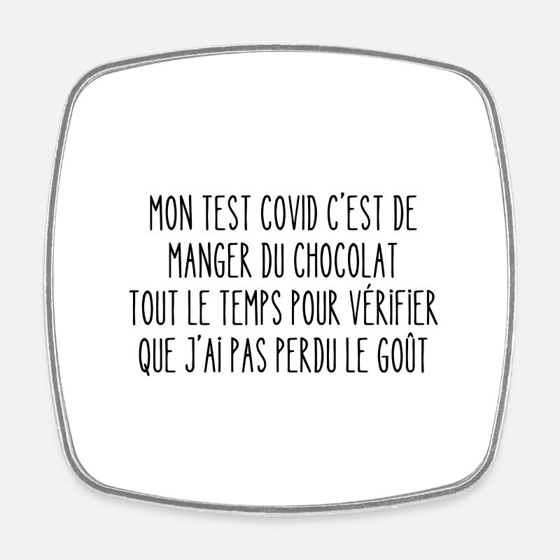 manger du chocolat - Magnet carré - blanc