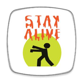T-shirt de survie amusant avec le slogan « Stay Alive » - Magnet carré - blanc - Devant