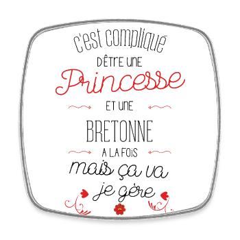 C est compliqué d être Princesse et une Bretonne - Magnet carré - blanc - Devant