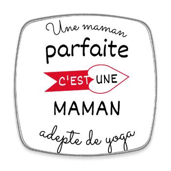 Une maman parfaite c est une maman adepte de yoga - Magnet carré - blanc - Devant