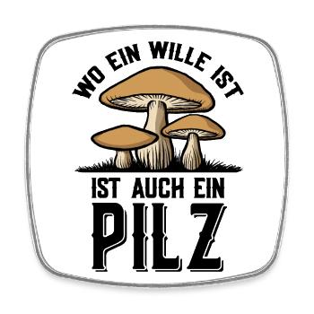 WO EIN WILLE IST AUCH EIN PILZ PILZSAMMLER PILZE - Viereckiger Kühlschrankmagnet - Weiß - Vorne