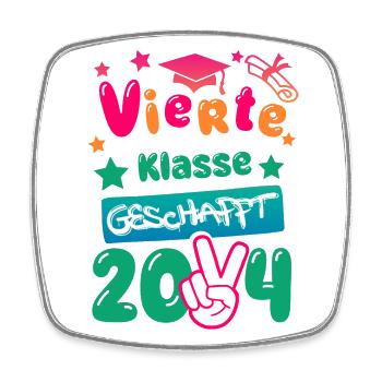 Vierte Klasse geschafft - Zeugnis - 2024 - Viereckiger Kühlschrankmagnet - Weiß - Vorne