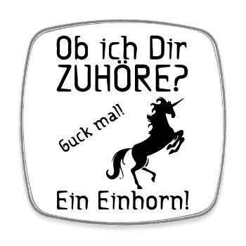 Guck mal! Ein Einhorn! Geschenk - Viereckiger Kühlschrankmagnet - Weiß - Vorne