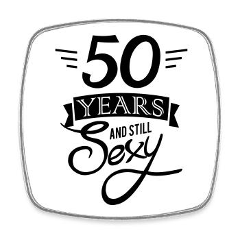 50 Jahre und immer noch sexy / 50 und sexy - Viereckiger Kühlschrankmagnet - Weiß - Vorne