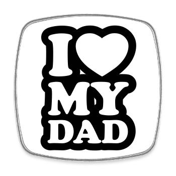 I love my dad - Ich liebe meinen Vater - Viereckiger Kühlschrankmagnet - Weiß - Vorne