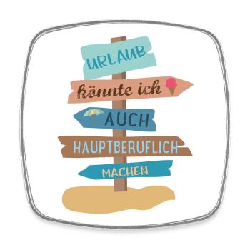 Urlaub - Viereckiger Kühlschrankmagnet - Weiß - Vorne