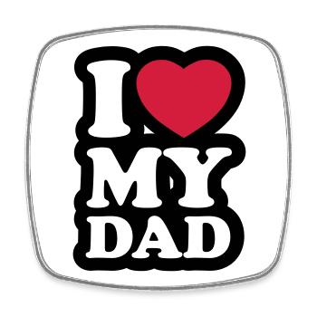 I love my dad - Ich liebe meinen Vater - Viereckiger Kühlschrankmagnet - Weiß - Vorne