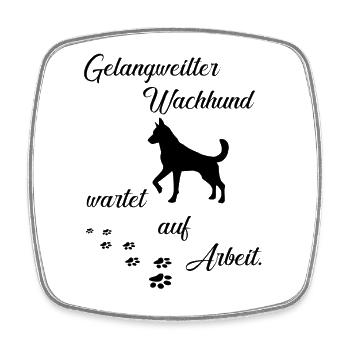 Dog funny saying - Square fridge magnet - white - Front