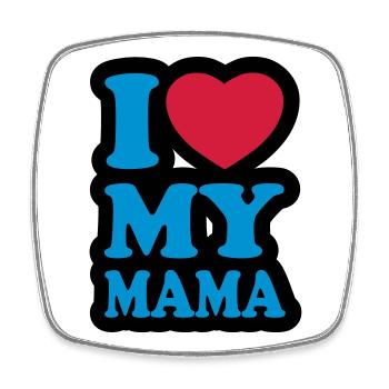 I love my mama - Ich liebe meine Mutter - Viereckiger Kühlschrankmagnet - Weiß - Vorne