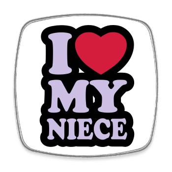 I love my niece - Square fridge magnet - white - Front