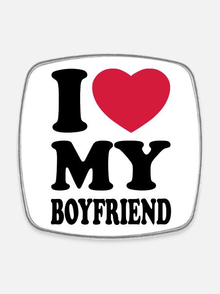 I love my boyfriend - Square fridge magnet - white