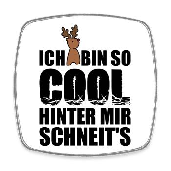 Lustige Sprüche für coole Typen - Viereckiger Kühlschrankmagnet - Weiß - Vorne