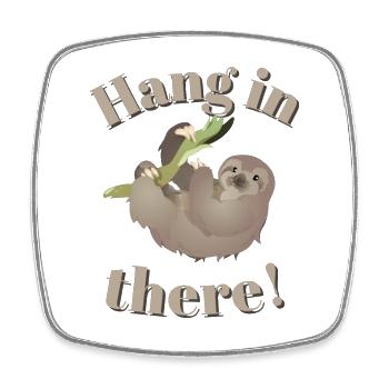 Hang in There - Motivational Theme - Viereckiger Kühlschrankmagnet - Weiß - Vorne
