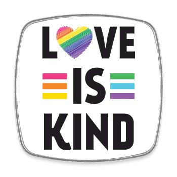 Mois de la fierté LGBT - Love is Kind - Magnet carré - blanc - Devant