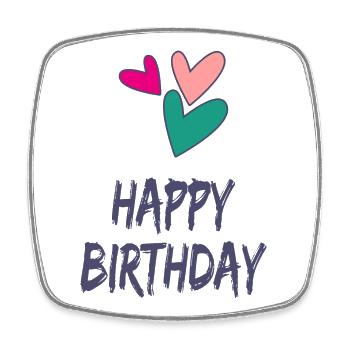 HAPPY BIRTHDAY. HAPPY BIRTHDAY. ANNIVERSARY. - Square fridge magnet - white - Front