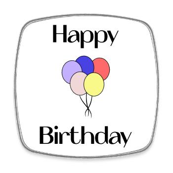 HAPPY BIRTHDAY. HAPPY BIRTHDAY. ANNIVERSARY. - Square fridge magnet - white - Front