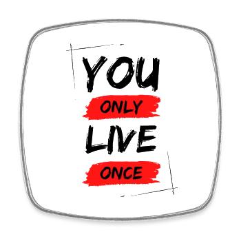 YOLO - Tu ne vis qu’une fois / ONE LIVE - Magnet carré - blanc - Devant