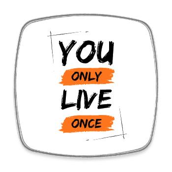 YOLO - You Only Live Once / ONE LIVE - Square fridge magnet - white - Front