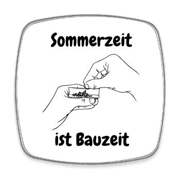 Sommerzeit ist Bauzeit - Viereckiger Kühlschrankmagnet - Weiß - Vorne