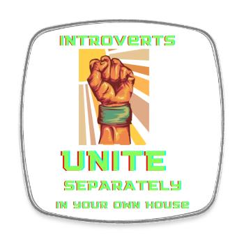 Introverts Unite: Homebound Fist - Viereckiger Kühlschrankmagnet - Weiß - Vorne
