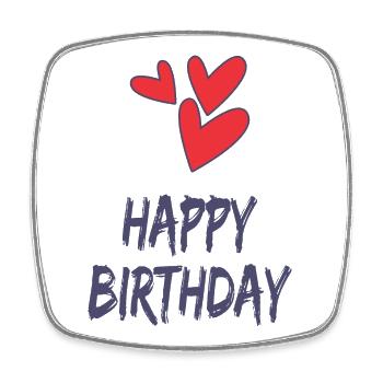 HAPPY BIRTHDAY. HAPPY BIRTHDAY. ANNIVERSARY. - Square fridge magnet - white - Front