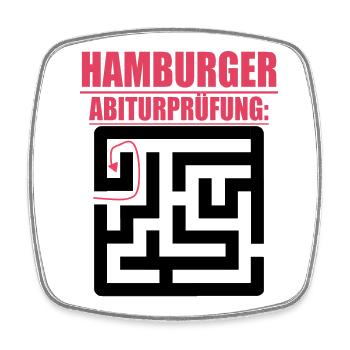 Abitur Abschluss Prüfung Sprüche lustig Hamburg - Viereckiger Kühlschrankmagnet - Weiß - Vorne