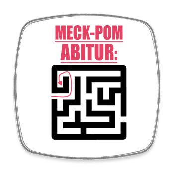 Abitur Abschluss Prüfung Sprüche lustig Meck-Pomm - Viereckiger Kühlschrankmagnet - Weiß - Vorne