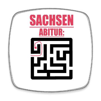 Abitur Abschluss Prüfung Sprüche lustig Sachsen - Viereckiger Kühlschrankmagnet - Weiß - Vorne