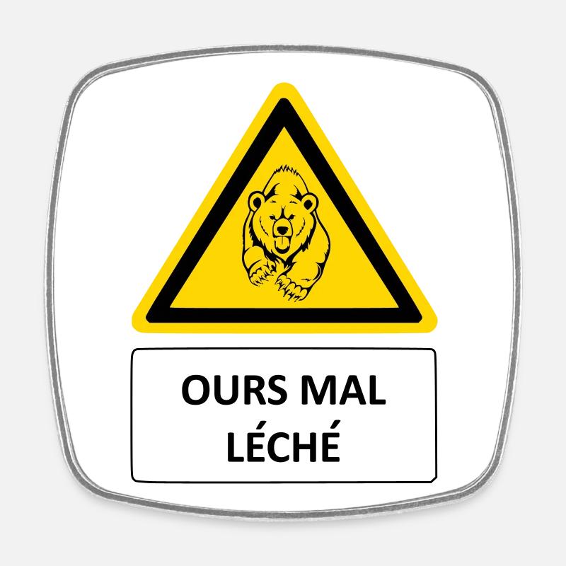 Ours mal léché - Magnet carré - blanc