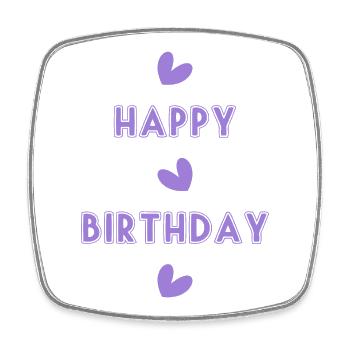 HAPPY BIRTHDAY. HAPPY BIRTHDAY. ANNIVERSARY. - Square fridge magnet - white - Front