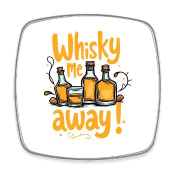 WHISKY ME AWAY! WHISKY - Viereckiger Kühlschrankmagnet - Weiß - Vorne