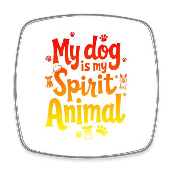 MON CHIEN EST MON ANIMAL SPIRITUEL - Magnet carré - blanc - Devant