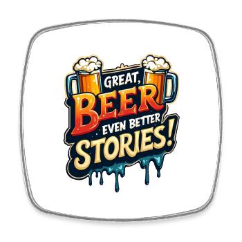 DE LA BONNE BIÈRE, DES HISTOIRES ENCORE MEILLEURES - Magnet carré - blanc - Devant