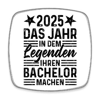 2025 - Jahr in dem Legenden ihren Bachelor machen - Viereckiger Kühlschrankmagnet - Weiß - Vorne