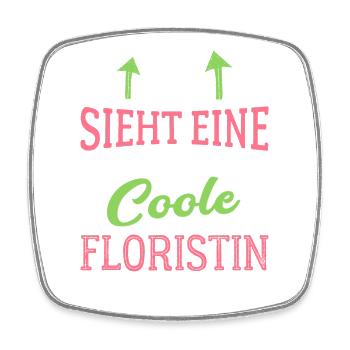 So sieht eine richtig coole Floristin aus Pflanzen - Viereckiger Kühlschrankmagnet - Weiß - Vorne