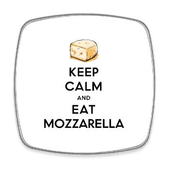 Restez calme et mangez de la mozzarella - Magnet carré - blanc - Devant