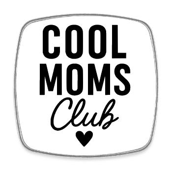 Cool Moms Club - Square fridge magnet - white - Front
